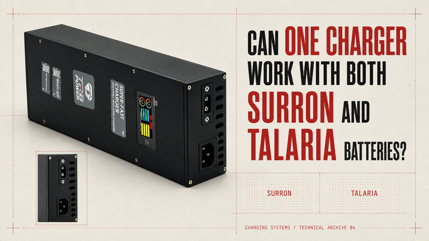 Can one charger work with both Surron and Talaria batteries